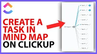 How to Create a Task in a Mind Map on ClickUp