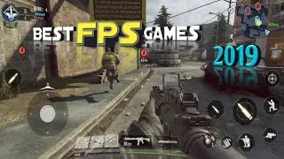 Top 10 Best FPS Games For Android 2019 | NEW Intense FPS |