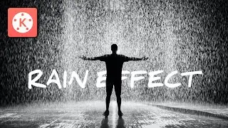 Rain Effect in Kinemaster | Kinemaster Video Editing Tutorial