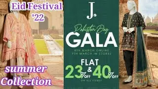 J. Eid Collection || J dot summer Gala sale flat 40% off 2022 J. Summer collection sale 2022