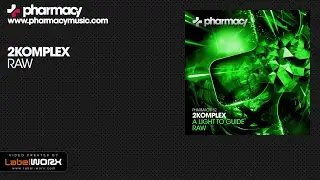 2Komplex - RAW (Original Mix)