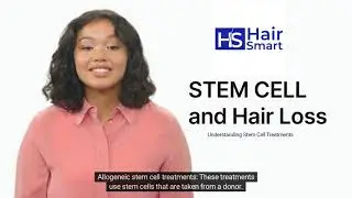 Revolutionizing Hair Care: HairSmart's Guide to Stem Cell Treatments for Hair Loss