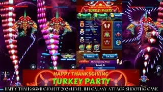 Happy Thanksgiving Turkey Party Event 2024 Level 11 In Galaxy Attack Shooting Game