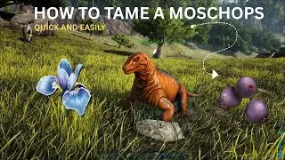 Moschops Taming Guide &mdash; Best Early Game Dino in ARK Survival Evolved
