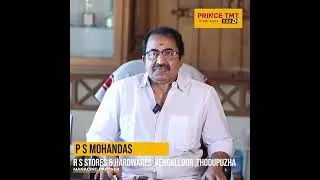 Prince TMT Review | PS Mohandas, Managing Partner at R S Stores and Hardwares, Thodupuzha, Idukki
