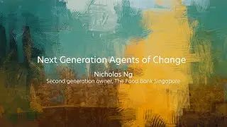 Next Generation Agents of Change: Nicholas Ng