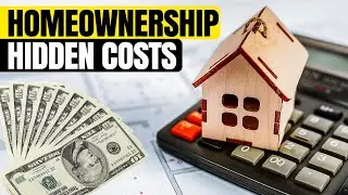 Beyond the Mortgage: The Hidden Costs of Home ownership What You Need to Know (2024)
