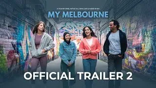 My Melbourne | Official Trailer 2 | Kabir Khan, Onir, Rima Das, Imtiaz Ali | 6th March 2025