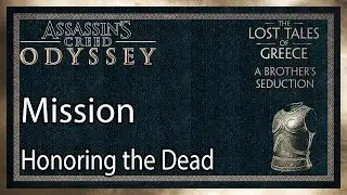Assassin's Creed Odyssey Mission Honoring the Dead