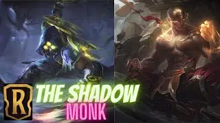 LOR: THE SHADOW MONK IN LOW RANK I LEGENDS OF RUNETERRA DECKS