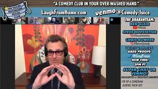 Greg Proops, Kane Holloway, Mona Shaikh (Social Distancing Social Club)