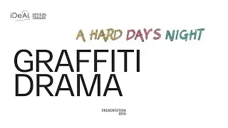 A HARD DAY'S NIGHT (official Teaser IDEAI Studio)