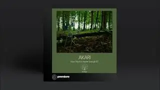 Premiere: Akari - How Much Is Never Enough - FNR Records