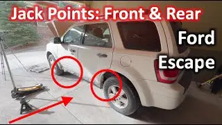 Точки установки домкрата / точки подъёма на Ford Escape | Руководство &laquo;Сделай сам&raquo; | Эпизод 350