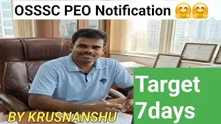 OSSSC PEO Notification//7 Days Target//KRUSNANSHU//STUDYSTART//