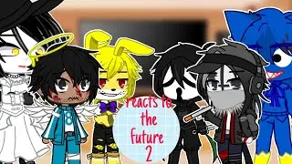 Squid game, Dark deception, MC, DBD, REVILLAGE, Poppy playtime, reacts to the future Part 2