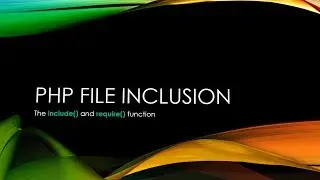 PHP TUTORIALS: PHP FILE INCLUSION | include() and include_once() vs require() and require_once()