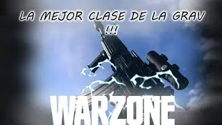 LA MEJOR CLASE DE LA GRAV (GALIL)  PARA WARZONE ll LA MEJOR CLASE EN MENOS DE 5 MINUTOS ll