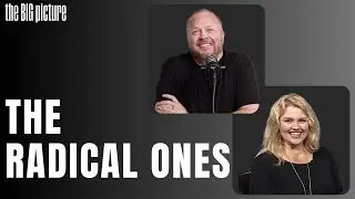 The Radical One's | The Big Picture with Larry and Sandy Ragland