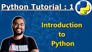 Python Tutorial 1 -  Introduction