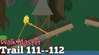 Walk Master Trail 111-112 Android/iOS Gameplay/Walkthrough