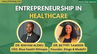 Entrepreneurship in Healthcare
