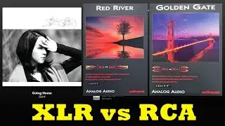 XLR vs RCA cable (Going Home &middot; 김윤아 )(Nice Korean Song)