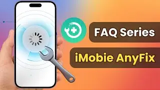 [Серия часто задаваемых вопросов iMobie] Восстановление системы iOS с помощью AnyFix | Скачать An...