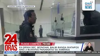 Ex-DPWH Sec. Bonoan, nasa Pilipinas na matapos ang 2 buwang pananatili sa Amerika | 24 Oras Weekend