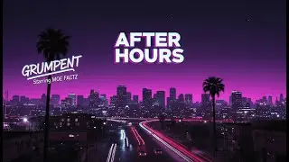 After Hours - Moe Factz