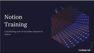 Notion Series | Part 1:  Calculating Sum Of One Column Values