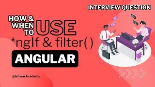 Angular Interview Essentials: ngIf and Filter Demystified