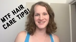 MTF Hair Care On Hormones