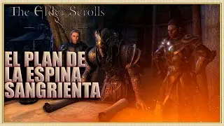 The elder scrolls online🎮| el plan de la espina sangrienta | Gameplay Espa&ntilde;ol | PC