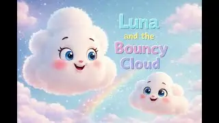 🌙 Luna and the Bouncy Cloud | Bedtime Story for Kids | Calm Sleep Story | Jojo&rsquo;s Wonder World