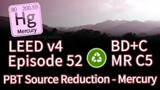 52 LEED MR C5 PBT Source Reduction-Mercury (BDC v4)