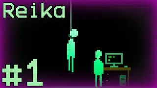 REIKA ▶ ПРОХОЖДЕНИЕ #1. ЧТО СЛУЧИЛОСЬ С КЕЙСИ?