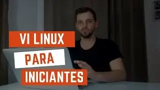O que é VI DO LINUX e DICAS para INICIAR O USO DO VI?