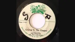 Crying In The Chapel - Mikey Chung & Now Generation