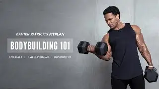 Damein Patrick's Bodybuilding 101 Fitplan