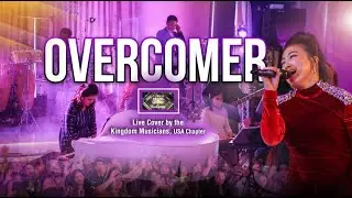 OVERCOMER - Live Cover by the Kingdom Musicians USA