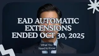 No More 540-Day Automatic EAD Extensions