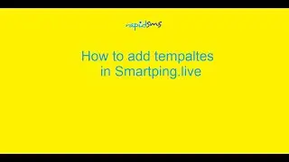 How to add Template in Smartping.live