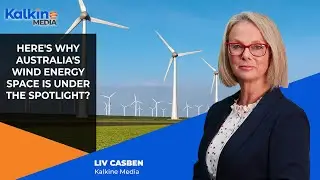Here's Why Australia's Wind Energy Space Is Under The Spotlight?