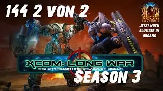XCOM Enemy Within - Long War #144 2/2 | S3 | BETA 15F | Deutsch | Let's Play XCOM Long War