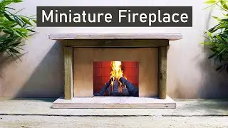 DIY Miniature Fireplace // How to Build a Mini Fireplace Tutorial
