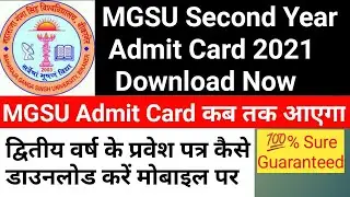 MGSU Second Year Admit Card 2021 || How to Download MGSU Admit Card on Mobile || MGSU Exam Date 2021