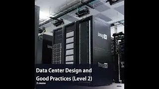 HKCE Data Center Design and Good Practices (Level 2)