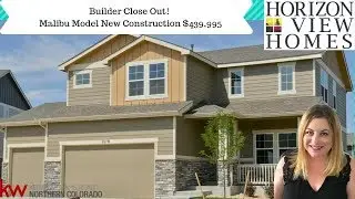 Malibu Model Horizon View Homes Pelican Farms Builder CLOSEOUT in Windsor Colorado