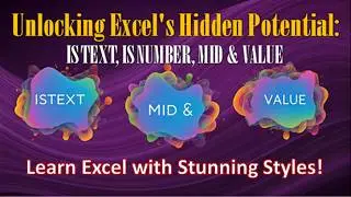 Secret Weapons of Excel: Intermediate Skill: Part - 07 #Istext #Isnumbe r#Mid #Value #TEXT(C3,